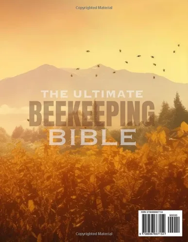 Vista 2 de The Ultimate Beekeeping Bible 7 in 1 Your Comprehensive Guide to Becoming a Successful Beekeeper Master Bee Care, Hive Management, and Honey
