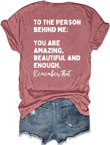 Vista 3 de Camiseta con texto en inglés "You Matter to The Person Behind Me" para mujer, camiseta casual de manga corta con cuello en V, camiseta inspiradora