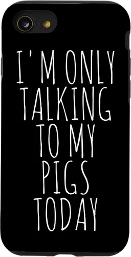 Vista 13 de iPhone 14 I'm Only Talking To My Pigs Today Case