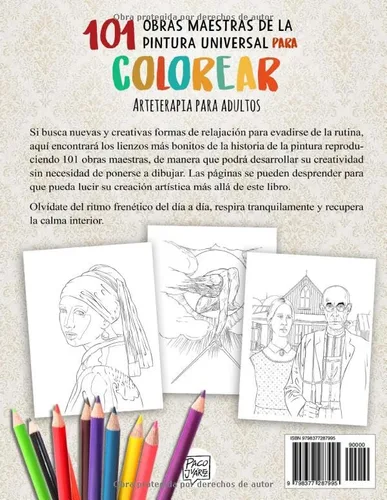Vista 2 de 101 OBRAS MAESTRAS DE LA PINTURA UNIVERSAL PARA COLOREAR Arteterapia para adultos (Mejora tu concentración, relaja tu mente y reduce el estrés)