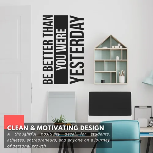 Vista 3 de My Vinyl Story - Be Better Than You were Yesterday - Calcomanía motivacional para pared, cita artística, frase para decoración en casa, oficina