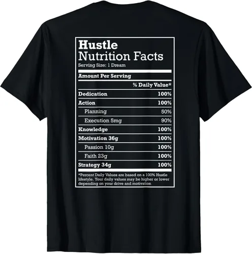 Vista 3 de Hustle with Nutrition Facts On Back Hustle Hard Hip Hop Gift T-Shirt
