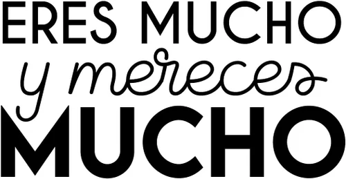 Vista 4 de Eres Mucho Y Mereces Mucho/You are A Lot and You Mererve A Lot - 13 x 25 pulgadas - Pegatina motivadora con cita española para dormitorio, armario