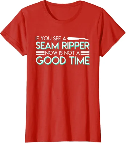 Vista 34 de If You See A Seam Ripper Now is Not A Good Time Sewing T-Shirt