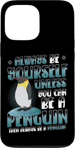 Vista 24 de Always Be Yourself Unless You Can Be A Penguin Case for iPhone 17