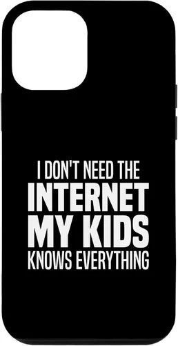 Vista 16 de I Don't Need The Internet My Kids Knows Everything - Parents Case for iPhone 17