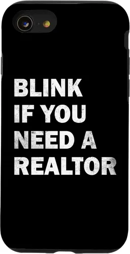Vista 18 de Blink If You Need A Realtor Real Estate Agent Dad Men Women Case for iPhone 17