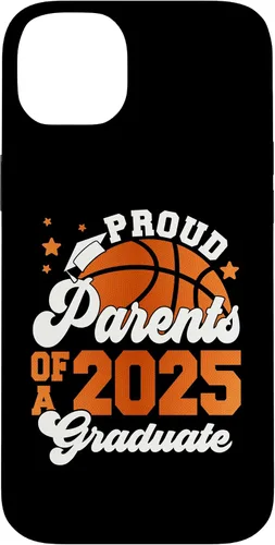 Vista 15 de iPhone 16 Parents of a 2025 Graduate Senior Graduation Basketball Case