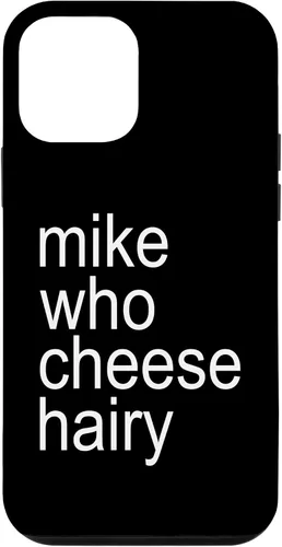 Vista 16 de Mike Who Cheese Hairy Funny Adult Humor Word Play Case for iPhone 17