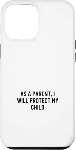 Vista 25 de iPhone 16 As a parent, I will protect my child Case