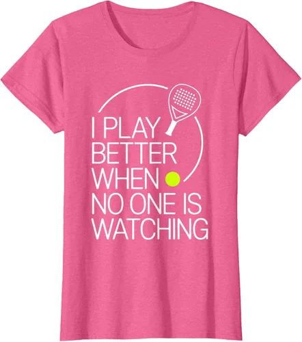 Vista 95 de Camiseta de tenis de pádel I Play Better When No One is Watching