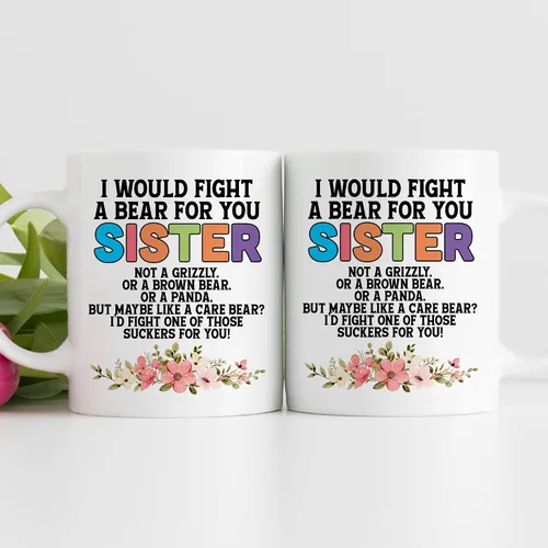 Vista 2 de TODOLIA Taza de café con texto en inglés "I Would Fight a Bear For You", divertida taza de café para hermanos, taza de regalo para hermanas, taza