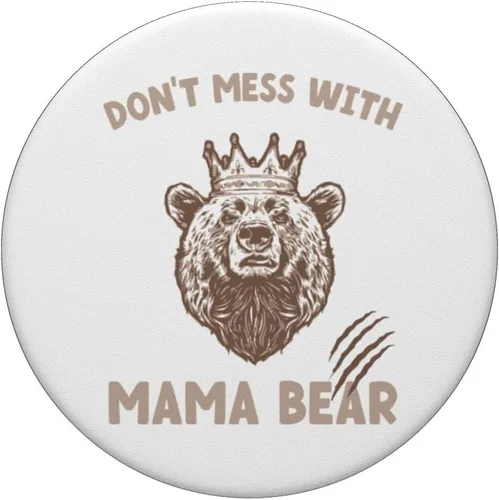Vista 3 de Funny Mama Bear Shirt Don't Mess With Mama Bear Día de la Madre PopSockets intercambiables PopGrip