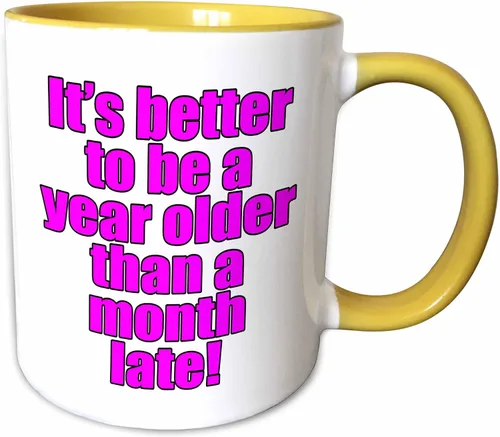 Vista 12 de 3dRose evadane – Funny Quotes – Su Mejor A Ser Un Año Más un mes Late, Pink – Tazas, Negro/Blanco