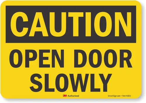 Vista 4 de Etiqueta "Precaution - Open Door Slowly" de SmartSign Vinilo laminado de 5 x 7 pulgadas