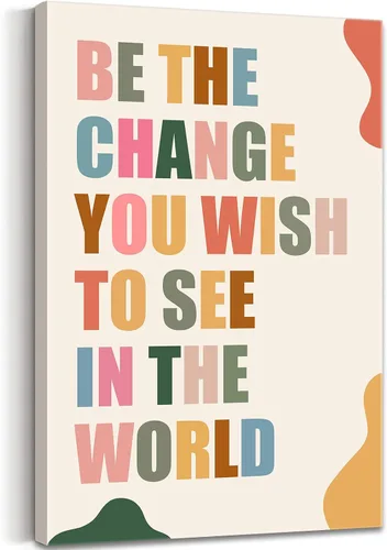 Vista 37 de Arte de pared con texto en inglés «Be the Change You Wish to See in the World», póster motivacional colorido para el aula, arte estético, citas