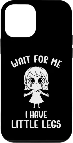 Vista 16 de Funny Short Legs Meme Women Wait for Me - I Have Little Legs Case for iPhone 17