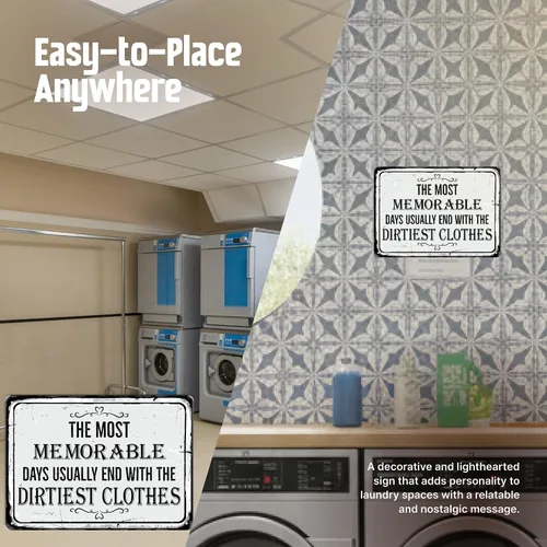 Vista 6 de SmartSign Letrero decorativo para cuarto de lavado, con texto en inglés "Most Memorable Days Usually End With The Dirtiest Clothes", letrero