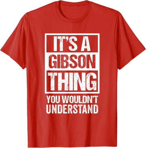 Vista 107 de It's A Gibson Thing You would Not Understand - Camiseta con nombre familiar, Negro, S