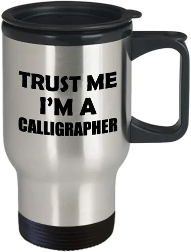 Vista 2 de Im a Calligrapher Travel Mug Insulated Coffee Tumbler - Gifts for Calligraphy Hobby Lettering Design Artist Calligraphic Lover Funny Cute Gag