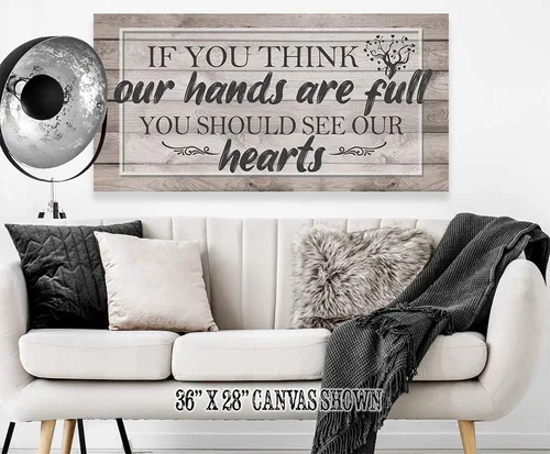 Vista 5 de If You Think Our Hands Are Full - Inspirational Home and Office Wall Art Decor, Farmhouse Family Living Room House Quote, Aesthetic Housewarming