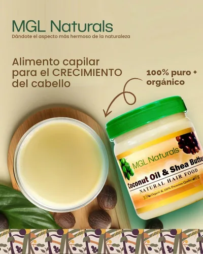 Vista 5 de MGL Naturals Aceite de Coco y Manteca de Karité Alimento Natural para el Cabello elaborado con ingredientes orgánicos. Nutre e hidrata el cabello.