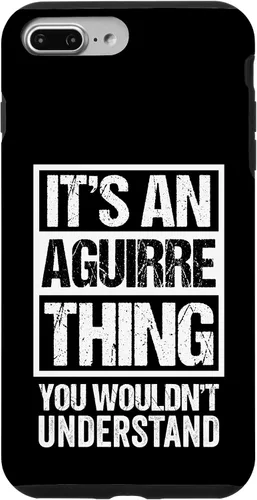 Vista 12 de It's an Aguirre Thing You Wouldn't Understand Surname Name Case for iPhone 17