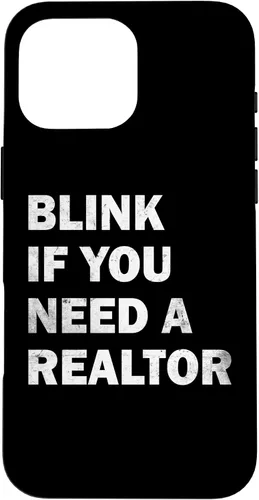 Vista 19 de Blink If You Need A Realtor Real Estate Agent Dad Men Women Case for iPhone 17
