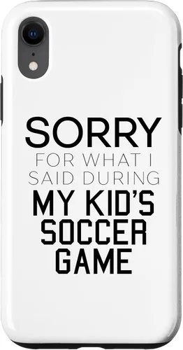 Vista 25 de Sorry for What i Said During My Kid's Soccer Game Day Parent Case for iPhone 16