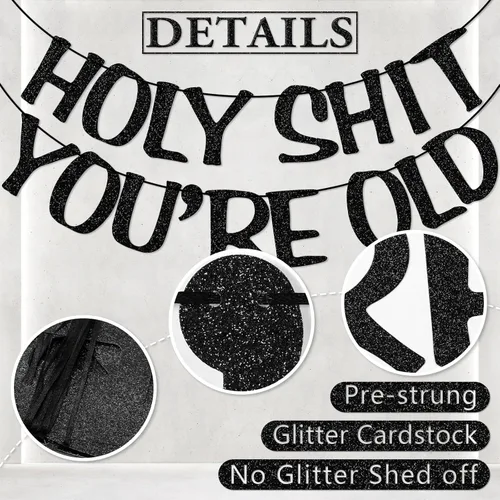 Vista 3 de Cartel de Holy You're Old con purpurina negra para 30, 40, 50, 60, 70, 80, 90, divertido cartel de cumpleaños, banderines, decoración de fiesta