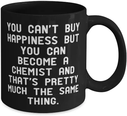 Vista 2 de Sarcasm Chemist 11oz 15oz Mug, You Can't Buy Happiness but You Can Become a, Present For Coworkers, Inspire Gifts From Coworkers, Encouragement