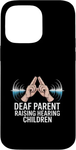 Vista 21 de Deaf Parent Raising Hearing Children Case for iPhone 16