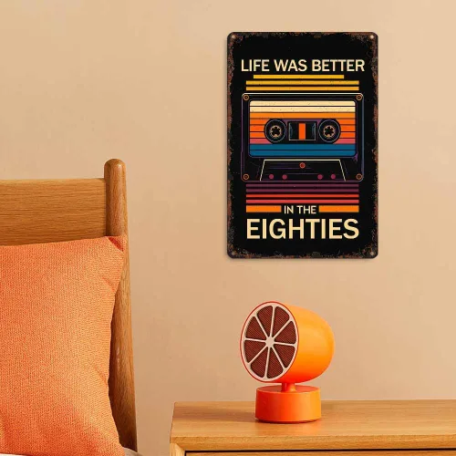 Vista 3 de Retro 80'S Cassette Tape "Life Was Better In The Eighties" Metal Sign Funny Poster Sign 8x12 Inch Vintage Aluminum Metal Tin Signs-For Living