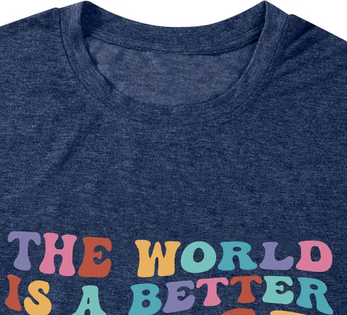 Vista 8 de Camisetas con texto en inglés The World is A Better Place with You in It (El mundo es un lugar mejor contigo in it), camiseta inspiradora