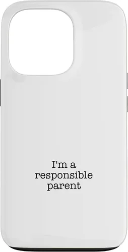 Vista 10 de iPhone 16 I'm a responsible parent Case