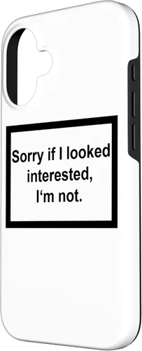 Vista 2 de iPhone 16 Sorry If I looking Interested I'm not - Funda de regalo con frase divertida