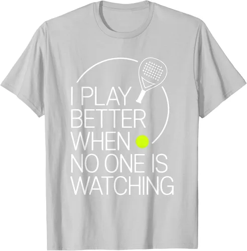 Vista 48 de Camiseta de tenis de pádel I Play Better When No One is Watching