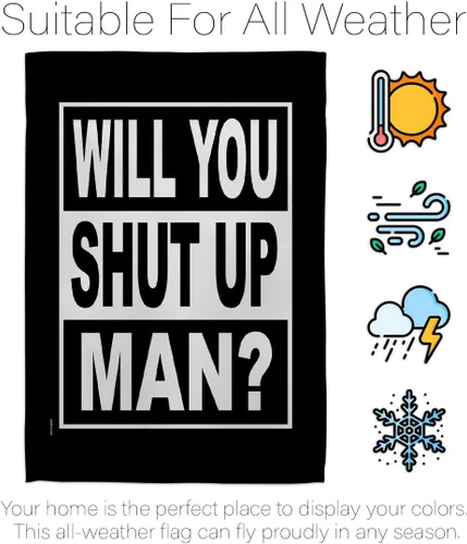 Vista 6 de Will You Shut Up Garden House Flag - Set Patriotic Vote President Democrat Republican Tea Party United State American Election - Decoration Banner