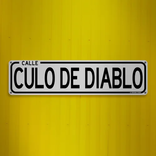 Vista 2 de Culo De Diablo Divertido Humor Mexicano Español 16 x 4 pulgadas, letrero de calle CDMX Calle Ciudad de México Home Bar Latino Humor Decoración