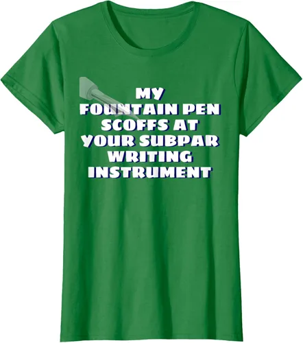 Vista 27 de My Fountain Pen Scoffs At Your Subpar - Camiseta de manga corta