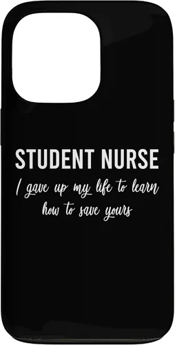 Vista 10 de I Gave Up My Life Student Nurse Sayings Quotes Nursing Gift Case for iPhone 17