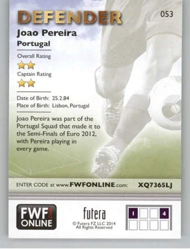 Vista 2 de 2014 Futera World Football Online Series 4 Número 1 #53 Joao Pereira Portugal Tarjeta de fútbol en estado crudo (NM o mejor)
