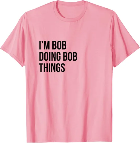 Vista 96 de Camiseta con texto en inglés "I'm Bob Doing Bob Things" Asfalto