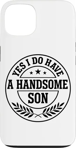 Vista 7 de Loving Parent Yes I Have A Handsome Son Emblem Case for iPhone 16