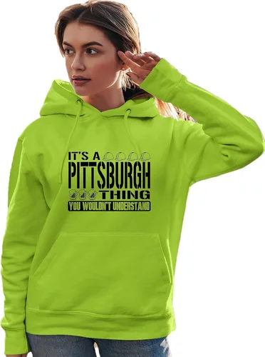 Vista 49 de Go All Out Sudadera con capucha It's A Pittsburgh Thing You Wouldn't Understand para hombre y mujer