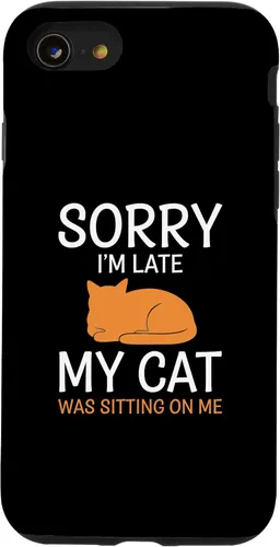 Vista 18 de Cat Funny Sorry I'm Late, My Cat was Sitting On Me Case for iPhone 16