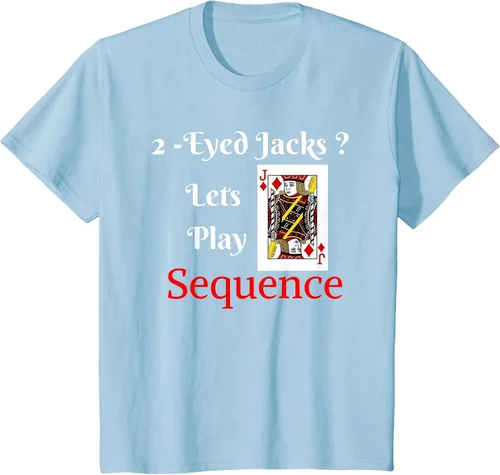 Vista 57 de I Have 2-Eyed Jacks Lets Play A Card Board Game T-Shirt Fun T-Shirt