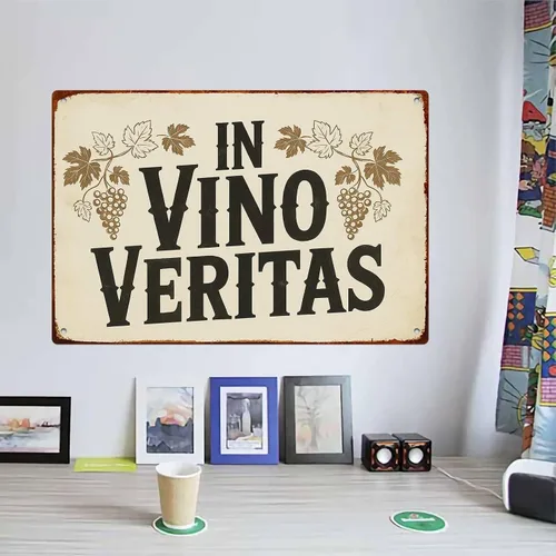 Vista 6 de Letrero de metal retro con texto en inglés «In Vino Veritas Vines» para garaje, hombre, cueva, baño, dormitorio, granja, inspirador, arte de pared