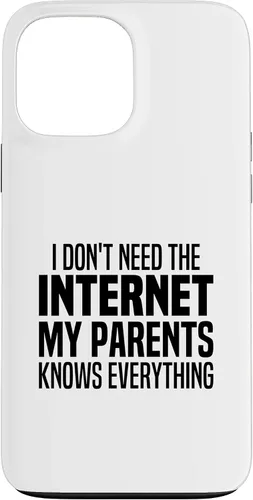 Vista 24 de I Don't Need The Internet My Parents Knows Everything Funny Case for iPhone XR