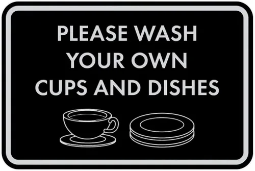 Vista 74 de Letrero clásico enmarcado con texto en inglés «Please Wash Your Own Cups and Dishes» (negro)